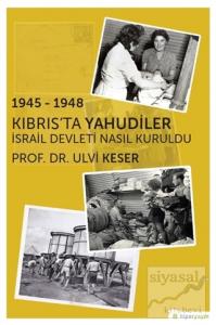 1945 - 1948 Kıbrıs'ta Yahudiler