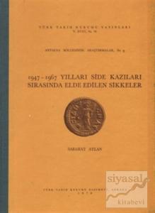 1947-1967 Yılları Side Kazıları Sırasında Elde Edilen Sikkeler (Ciltli)