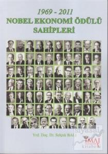 1969 - 2011 Nobel Ekonomi Ödülü Sahipleri