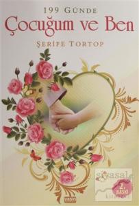 199 Günde Çocuğum ve Ben