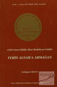 1998 Onur Ödülü Altın Madalya Sahibi Ferid Alnar'a Armağan