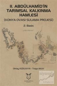 2. Abdülhamid'in Tarımsal Kalkınma Hamlesi