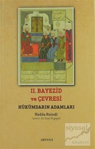 2. Bayezid ve Çevresi