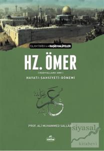 2. Halife Hz. Ömer (ra) - Hayatı, Şahsiyeti ve Dönemi