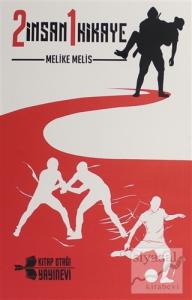 2 İnsan 1 Hikaye