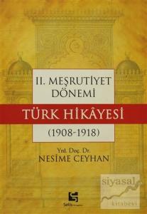 2. Meşrutiyet Dönemi Türk Hikayesi