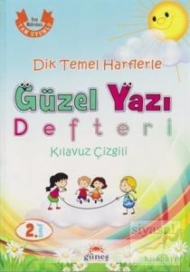 2. Sınıf Dik Temel Harflerle Güzel Yazı Defteri Kılavuz Çizgili