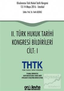 2. Türk Hukuk Tarihi Kongresi Bildirileri (2 Cilt Takım)