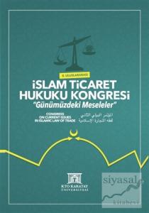 2. Uluslararası İslam Ticaret Hukuku Kongresi