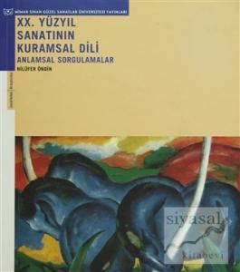 20. Yüzyıl Sanatının Kurumsal Dili