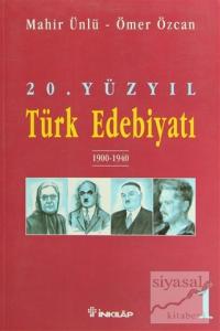 20. Yüzyıl Türk Edebiyatı 1 1900-1940