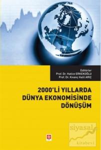 2000'li Yıllarda Dünya Ekonomisinde Dönüşüm