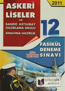 2011 Askeri Liseler Ve Bando Astsubay Hazırlama Okulu Sınavına Hazırlık (12 Fasikül Deneme Seti)