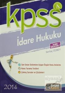 2014 KPSS A İdare Hukuku Konu Anlatımlı