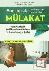 2015 Lise Önlisans Mezunları İçin Bankacılık Mülakat Soruları