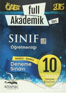 2015 ÖABT Full Akademik Seri Sınıf Öğretmenliği 10 Fasikül Tamamı Çözümlü Deneme Sınavı