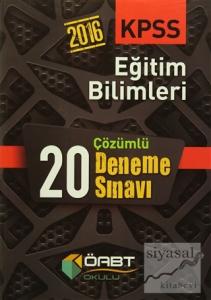 2016 KPSS Eğitim Bilimleri Çözümlü 20 Deneme Sınavı