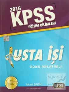2016 KPSS Eğitim Bilimleri Usta İşi Konu Anlatımlı