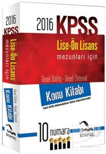 2016 KPSS Lise-Önlisans Mezunları İçin Genel Yetenek- Genel Kültür Konu Kitabı