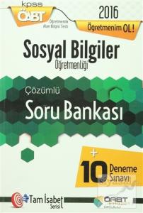 2016 ÖABT Sosyal Bilgiler Öğretmenliği Çözümlü Soru Bankası + 10 Deneme Sınavı