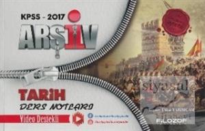 2017 KPSS Arşiv Tarih Ders Notları