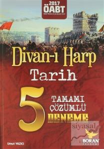 2017 ÖABT Divan-ı Harp Tarih Tamamı Çözümlü 5 Deneme
