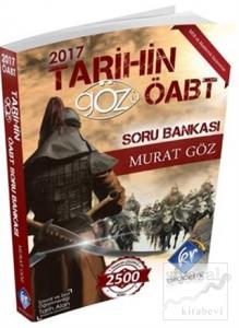 2017 ÖABT Tarihin Gözü Tamamı Çözümlü Soru Bankası