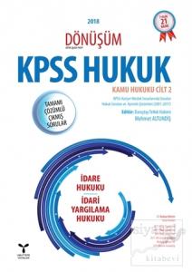 2018 Dönüşüm KPSS Hukuk - Kamu Hukuku Cilt 2
