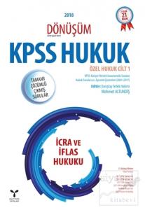 2018 Dönüşüm KPSS İcra ve İflas Hukuku Tamamı Çözümlü Çıkmış Sorular
