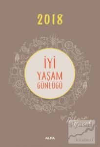 2018 İyi Yaşam Günlüğü