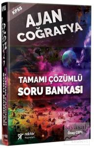 2018 KPSS Ajan Coğrafya Tamamı Çözümlü Soru Bankası