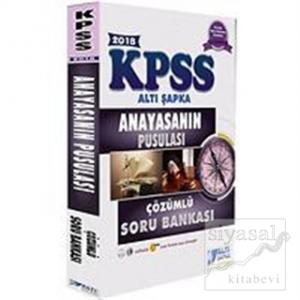 2018 KPSS Anayasanın Pusulası Çözümlü Soru Bankası