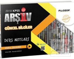 2018 KPSS Arşiv Güncel Bilgiler Ders Notları Video Destekli