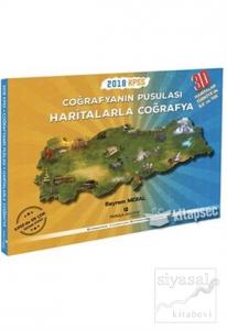2018 KPSS Coğrafyanın Pusulası Haritalarla Coğrafya 2018 KPSS Coğrafyanın Pusulası Haritalarla Coğrafya