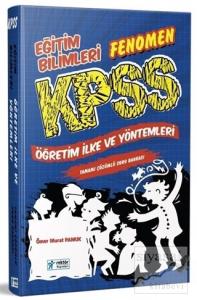 2018 KPSS Eğitim Bilimleri Fenomen Öğretim İlke ve Yöntemleri Tamamı Çözümlü Soru Bankası