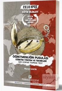 2018 KPSS Eğitim Bilimleri Öğretmenliğin Pusulası Öğretim Yöntem ve Teknikleri Çek Kopar Yaprak Test 2018 KPSS Eğitim Bilimleri Öğretmenliğin Pusulası Öğretim Yöntem ve Teknikleri Çek Kopar Yaprak Test