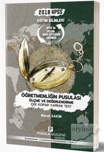 2018 KPSS Eğitim Bilimleri Öğretmenliğin Pusulası Ölçme ve Değerlendirme Çek Kopar Yaprak Test 2018 KPSS Eğitim Bilimleri Öğretmenliğin Pusulası Ölçme ve Değerlendirme Çek Kopar Yaprak Test