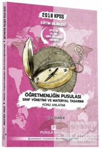 2018 KPSS Eğitim Bilimleri Öğretmenliğin Pusulası Sınıf Yönetimi ve Materyal Tasarımı Konu Anlatımı
