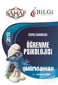 2018 KPSS Eğitim Bilimleri Şirinsahaf Öğrenme Psikolojisi Tamamı Çözümlü Soru Bankası