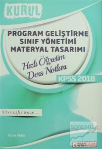 2018 KPSS Program Geliştirme Sınıf Yönetimi Materyal Tasarımı Kurul Hızlı Öğretim Ders Notları