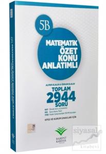 2018 KPSS ve Kurum Sınavları İçin Matematik Özet Konu Anlatımlı Soru Bankası