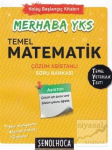 2018 Merhaba YKS Temel Matematik Çözüm Asistanlı Soru Bankası 2018 Merhaba YKS Temel Matematik Çözüm Asistanlı Soru Bankası