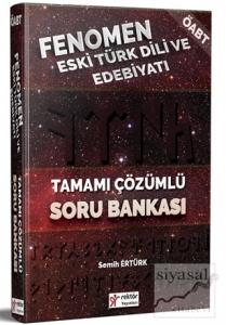 2018 ÖABT Fenomen Eski Türk Dili ve Edebiyatı Tamamı Çözümlü Soru Bankası