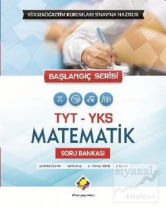 2018 TYT YKS Matematik Soru Bankası (Başlangıç Serisi)