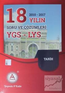 2018 YGS - LYS Tarih 18 Yılın Soru ve Çözümleri