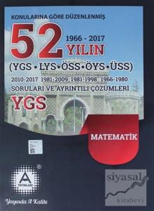 2018 YGS Matematik Konularına Göre Düzenlenmiş 52 Yılın Soruları ve Ayrıntılı Çözümleri