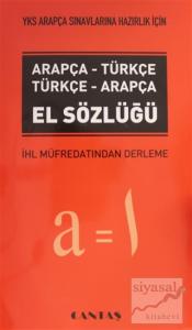 2018 YKS Arapça Sınavlarına Hazırlık İçin Arapça-Türkçe / Türkçe-Arapça El Sözlüğü