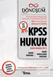 2019 Dönüşüm KPSS Hukuk - Kamu Hukuku Cilt 2 - İdare Hukuku - İdari Yargılama Hukuku