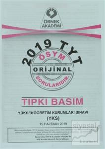 2019 TYT ÖSYM Orjinal Soruları Tıpkı Basım