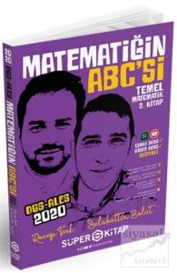 2020 DGS-ALES Matematiğin ABC'si Temel Matematik 2. Kitap